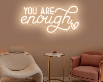 You Are Enough Neon Sign, Custom LED Motivational Decor,Self Love Decor,Trendy Neon Sign,Home Wall Light Aesthetic Art