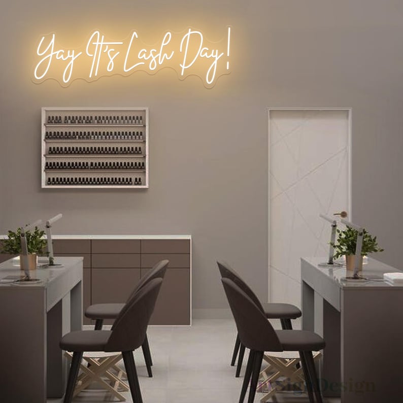 Yay It's Lash Day Neon Sign, Lash Day Neon Sign, Personalized Lash Room ...