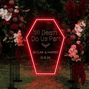 Custom Gothic Coffin &#39;Til Death Do Us Part Wedding Neon Sign, Gothic Wedding Neon,Custom Wedding Gifts, Valentine&#39;s Day Gift