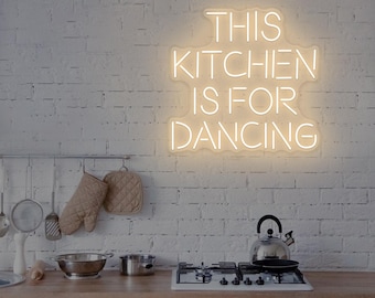 This Kitchen is for Dancing Neon Sign,New Kitchen Wall Art, Kitchen Neon Decor Kitchen Sign,Mood Booster Fun Phrase,Housewarming gifts