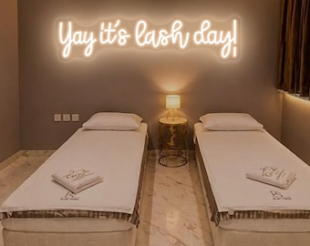 Yay It's Lash Day Neon Sign, Lash Day Neon Sign, Personalized Lash Room Decor, Lash Studio Decor, Lash Artist Gift, Sign for Lash Studio