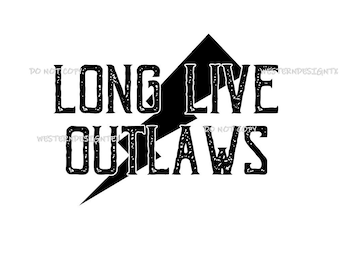PNG, Es lebe Outlaws, Lightening Bolt, Western Cowboy Cowgirl Download Shirt, Musik Lyrics, minimalistische Wand zum Ausdrucken