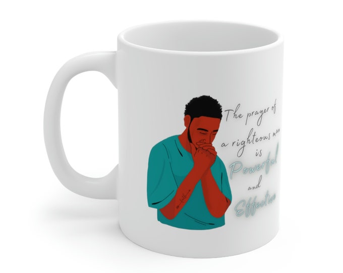 A Praying Man | Coffee Mug 11oz | Faith Collection | Gift Mugs | James 5:16