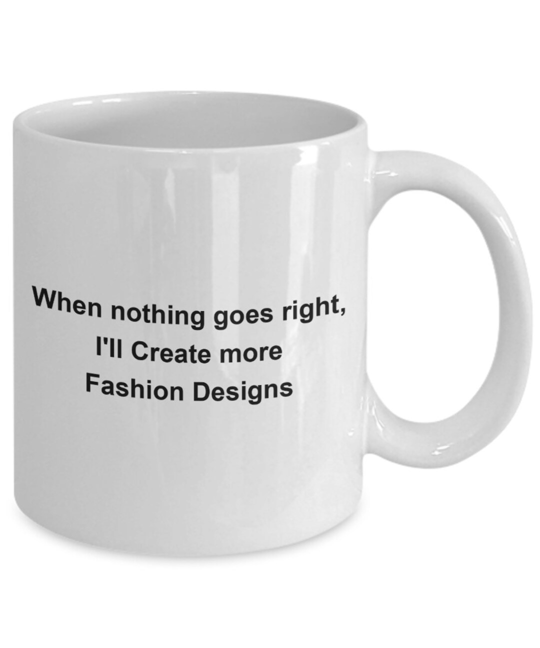 Fashion Design, Fashion Designer Gifts, Fashion Designer, When Nothing