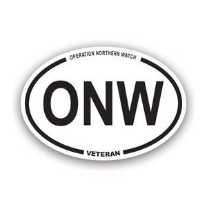 May include: White oval sticker with black text that reads "OPERATION NORTHERN WATCH" and "ONW" in large letters and "VETERAN" in smaller letters.