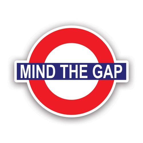 Tube Sign Mind The Gap Sticker - Decal - American Made - UV Protected - subway uk british tunnel england