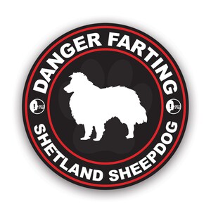 Danger Farting Shetland Schafhund Sticker - Aufkleber - American Made - UV Geschützt Hund Hund Gas fart flöbchen Sheltie Collie