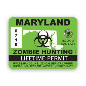 Maryland Zombie Hunting Permit Die Cut Decal – USA Outbreak Response – 4x3 Inches