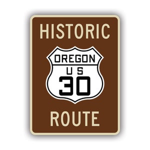 Historic US Route 30 Sign Sticker - Decal - American Made - UV Protected - historic route oregon 30 highway hwy sign