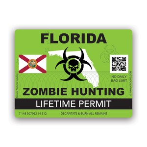 Pegatina de permiso de caza del estado de Florida zombie - Calcomanía - Hecho en Estados Unidos - UV Protegido fl undead corporeal revenant zombies hunter
