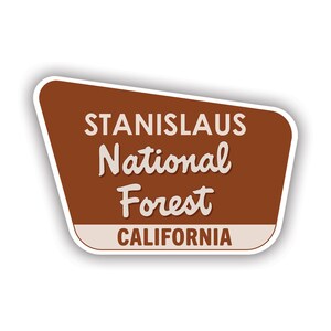 Stanislaus National Forest California ca Sticker - Decal - American Made - UV Protected california ca explore hike hiking travel camping