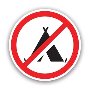 No Camping Sticker - Decal - American Made - UV Protected camp camping camper hiker wandelaar wandelgrond tent tenten