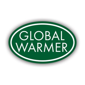 Oval Global Warmer Sticker - Decal - American Made - UV Protected - warming climate change