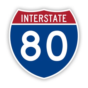I-80 Interstate 80 Sign Sticker - Decal - American Made - UV Protected interstate highway freeway shield