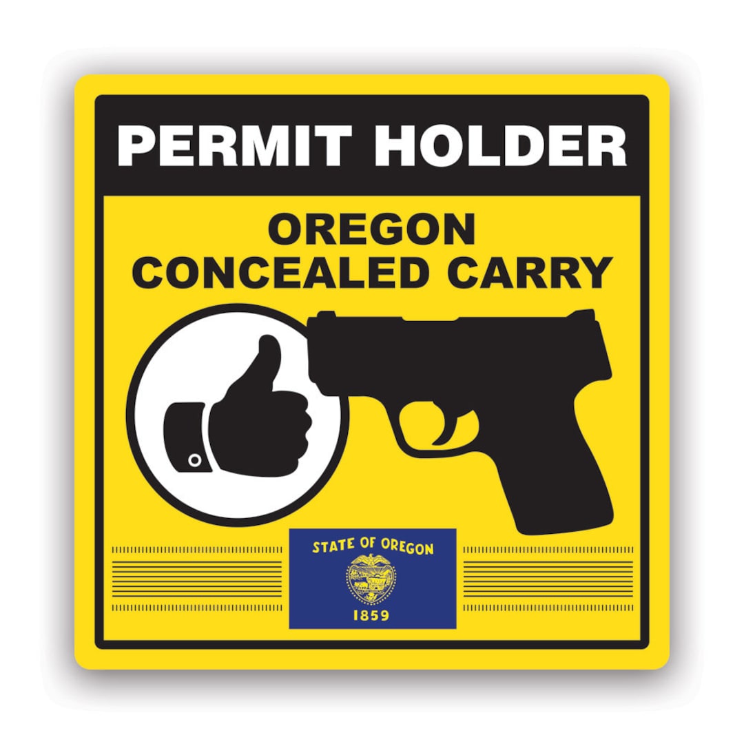 Oregon Concealed Carry Permit Holder Sticker Decal American Made UV