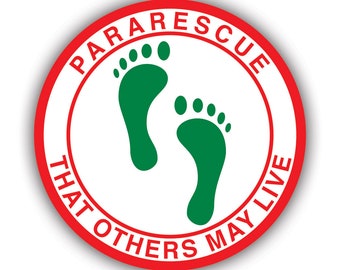 May include: Red circle with white background and the text "PARARESCUE THAT OTHERS MAY LIVE" in a white circle. Two green footprints are in the center of the circle.