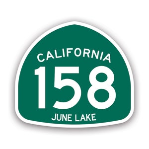June Lake California State Route 158 Sticker - Decal - American Made - UV Protected mountain sr 158 trout fish fishing angler
