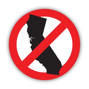 Anti Cali No California Sticker - Decal - American Made - UV Protected californication go back to ca cali