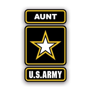 Puede incluir: Una pegatina negra y amarilla con el texto "AUNT" en la parte superior, una estrella blanca sobre un fondo negro en el medio y el texto "U.S. ARMY" en la parte inferior.