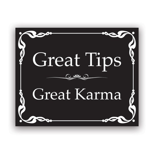 Great Tips Great Karma Sticker - Decal - American Made - UV Protected - tip jar tipjar label bartender