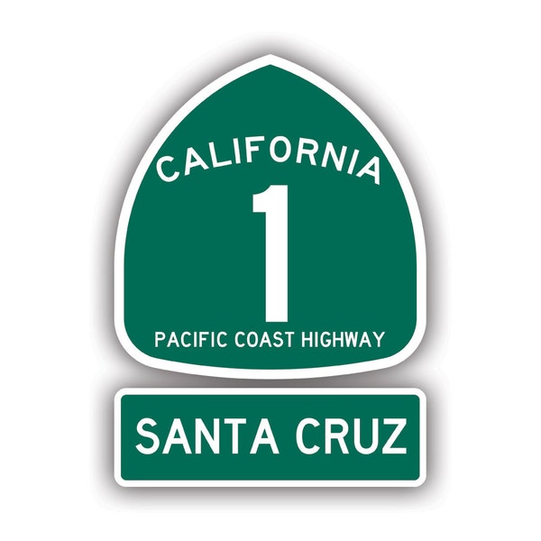 PCH 1 Santa Cruz Sign Sticker - Decal - American Made - UV Protected - pacific coast highway pch1 hwy