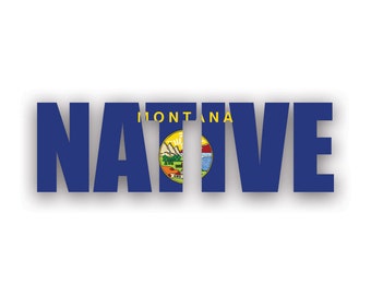 Puede incluir: La palabra "NATIVE" está escrita en letras azules, con la bandera del estado de Montana en el centro de la palabra.
