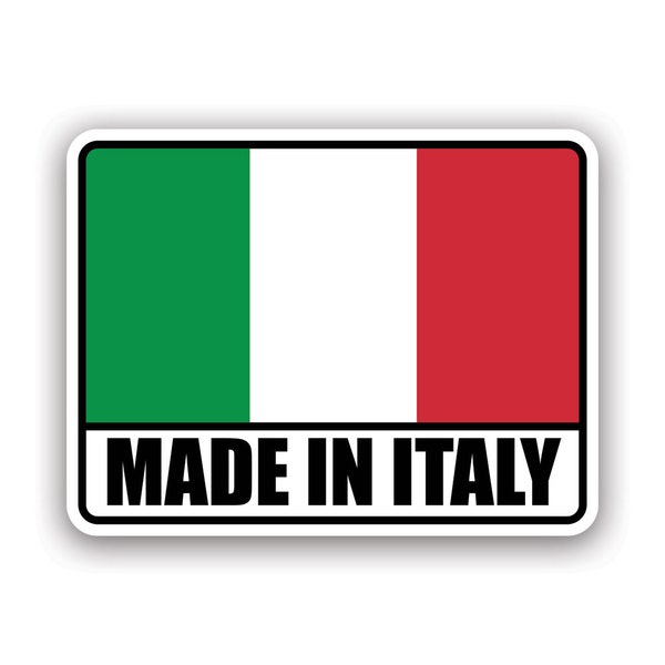 Made in Italy Sticker - Decal - American Made - UV Protected italian it manufacture