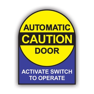 Adesivo de porta automática de cuidado - decalque - feito na América - protegido contra UV - portas de janela avisando cuidado de segurança