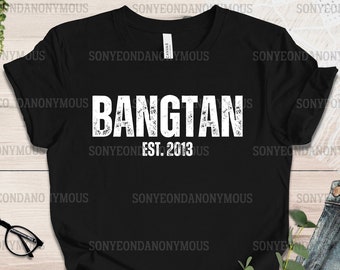 Bangtan Est. 2013 T-Shirt | Bangtan Shirt | Bangtan T-Shirt | BTS Shirt | BTS T-Shirt | BTS Merch | Army Shirt | Army T-Shirt | Army Merch