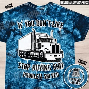 Funny Trucker T-Shirt | Trucking T-Shirt | Semi Truck Driver Shirt | Big Rig 18 Wheeler Tee | Trucker Apparel | Trucker Tee | Truck Graphic