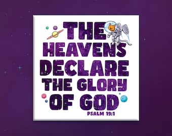 Los cielos proclaman la gloria de Dios Salmo 19:1 Imán cuadrado para nevera de 2x2