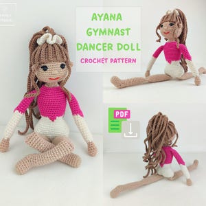 Puede incluir: Muñeca de ganchillo en pose de gimnasta, con top rosa, falda blanca y piernas y brazos color canela. La muñeca tiene cabello castaño y una goma blanca. El texto "AYANA GYMNAST DANCER DOLL CROCHET PATTERN" es visible.