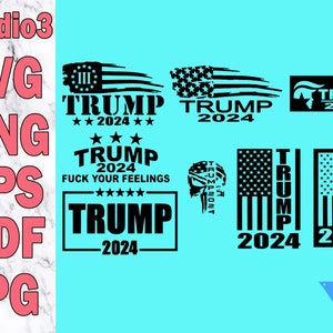 Trump 2024 Digital File Svg Png Svg Pdf Eps Studio3 Silhouette Cut File Cameo Circuit President