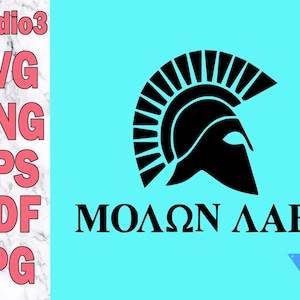 Molon Labe Digital File Svg Eps Jpg Pdf Studio3 Silhouette Cut File