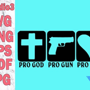 Pro Life Pro Gun Pro Gud Digital Fil Svg Eps Jpg Pdf Studio3 Silhuett Klippfil
