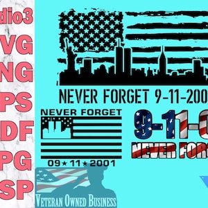 9-11 Never Forget Digital Files Studio3 Svg Png Eps Pdf Jpg Gsp New York Trade Center USA Flag