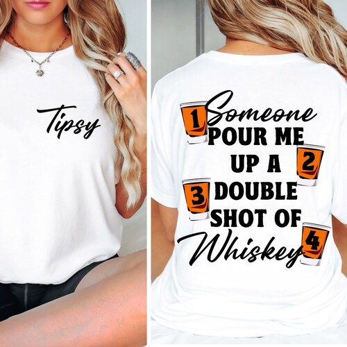 Someone Pour me up a Double Shot of Whiskey, a bar song, Tipsy T-Shirt, Country Music, Music Lyrics Shirt, shaboozey, Concert Tee, 1,,2,3,4