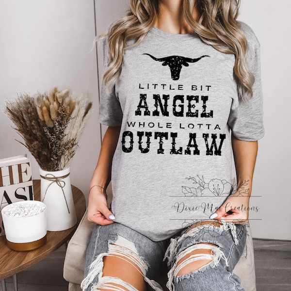 Little Bit Angel Whole Lotta Outlaw Oversized t-shirts, Boho Hippie Graphic Tee, Can't Tame, Boho Western Style, Girl Humor, Cowgirl Humor