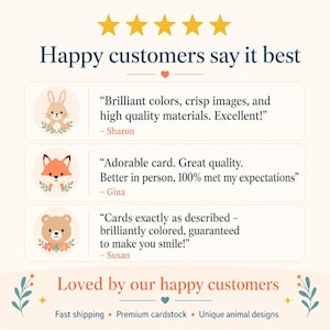 May include: A promotional graphic with the text "Happy customers say it best" and customer testimonials. The image features illustrations of a bunny, fox, and bear, along with the text "Loved by our happy customers."