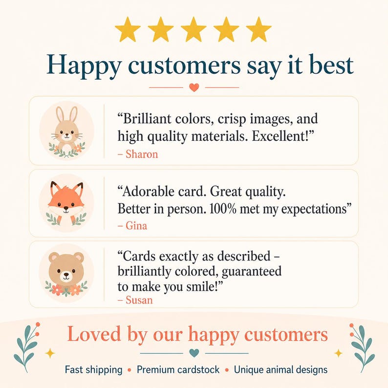 May include: A promotional graphic with the text "Happy customers say it best" and customer testimonials. The image features illustrations of a bunny, fox, and bear, along with the text "Loved by our happy customers."