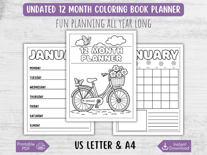 May include: A black and white undated 12-month coloring book planner. The planner includes a bicycle with a basket of flowers, butterflies, and clouds. The text on the planner reads "12 MONTH PLANNER". The planner also includes a calendar and weekly planning pages.