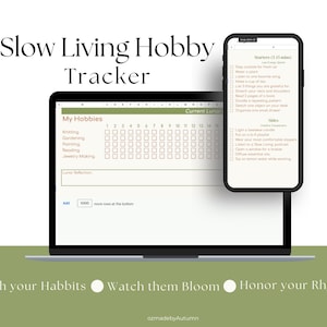 May include: A laptop and smartphone display a "Slow Living Hobby Tracker." The laptop screen shows a spreadsheet for tracking hobbies like knitting and gardening. The smartphone displays a list of starters and sides. The image includes the text "Nourish your Habbits, Watch them Bloom, Honor your Rhythm."