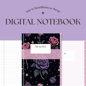 May include: Digital notebook with a floral design. The cover features a black background with purple and pink roses, stars, and the text "MY NOTES". The words "DIGITAL NOTEBOOK" are at the top.