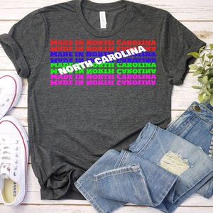 North Carolina Multicolor Shirt, TShirt, North Carolina Unisex T-Shirt, North Carolina Men Womens Tee, North Carolina State T Shirt