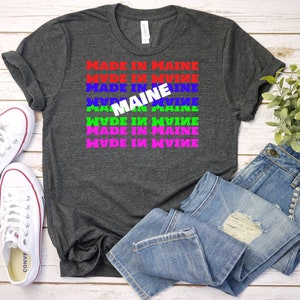 Maine Multicolor Shirt, TShirt, Maine Unisex T-Shirt, Maine Men Womens Tee, Maine State T Shirt, Funny Shirt