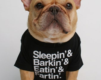 Sleepin Barkin Eatin Fartin Dog Tee - Favorite Funny Gift Dad Mom Frenchie French Bulldog Pug Puppy Pet Cat Dog Jumper Top Sweater T-Shirt