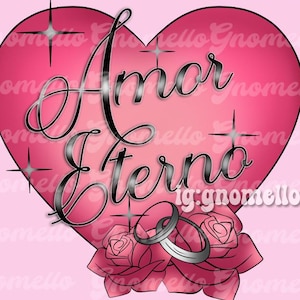 Pink Amor Eterno Heart Roses Spanish quote Mexican Chicana Y2k 90&#39;s La inspired art for shirts, sweaters png 300 dpi download