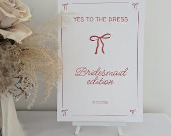 Bridesmaid Say Yes to the Dress Sign, in My Bridesmaid Era Sign, Bridesmaid  Proposal Say Yes Sign, Bridesmaid Fitting Room Sign - Etsy
