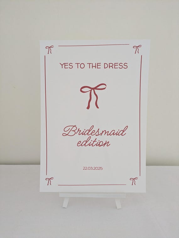 Bridesmaid Say Yes to the Dress Sign, in My Bridesmaid Era Bow Sign,  Bridesmaid Proposal Say Yes Sign, Bridesmaid Bow Trend Wedding Sign - Etsy  UK