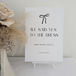 Bridesmaid Say Yes to the Dress Sign, in My Bridesmaid Era Sign, Bridesmaid Proposal Say Yes Sign, Bridesmaid Fitting Room Sign
